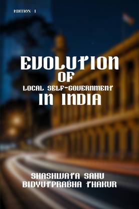 Evolution of Local Self-Government in India