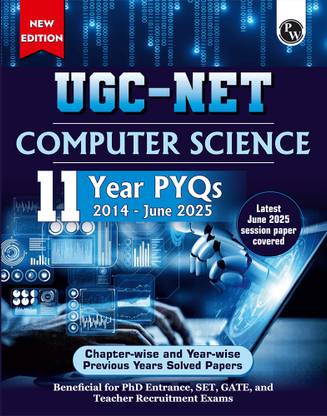 PW UGC-NET Computer Science PYQ 11 Years (2014-25) Latest June 2025 Paper Covered