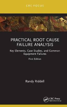 Practical Root Cause Failure Analysis