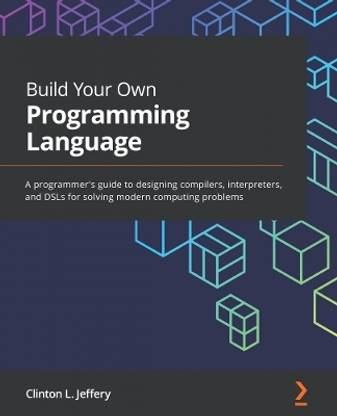 Build Your Own Programming Language