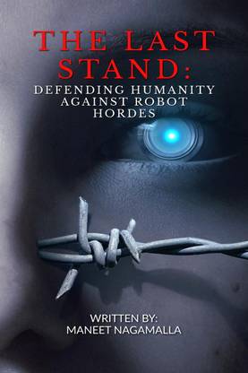 The Last Stand  - Defending Humanity Against Robot Hordes