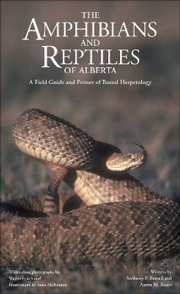 The Amphibians and Reptiles of Alberta