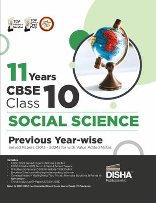 11 Years Cbse Class 10 Social Science Previous Year-Wise Solved Papers (2013 - 2023) with Value Added Notes Previous Year Questions Pyqs