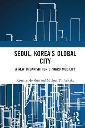 Seoul, Korea's Global City