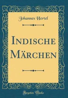 Indische Maerchen (Classic Reprint)