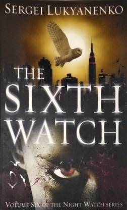 The Sixth Watch