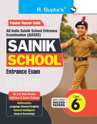 Sainik School (Class 6th) Entrance Exam Guide