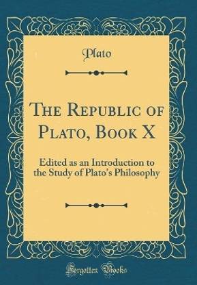 The Republic of Plato, Book X