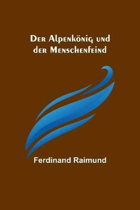 Der Alpenkoenig und der Menschenfeind