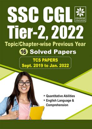 SSC CGL Tier 2 2022 Topic wise Chapter wise Previous Year 16 Solved Papers TCS Papers September 2019 to January 2022 Quantitative Abilities English Language & Comprehension