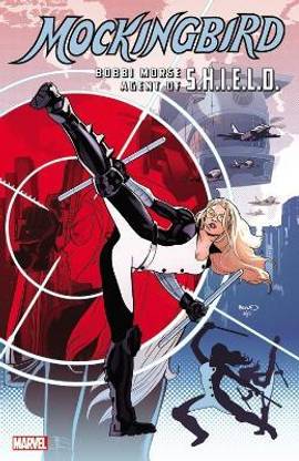 Mockingbird: Bobbi Morse, Agent Of S.h.i.e.l.d.