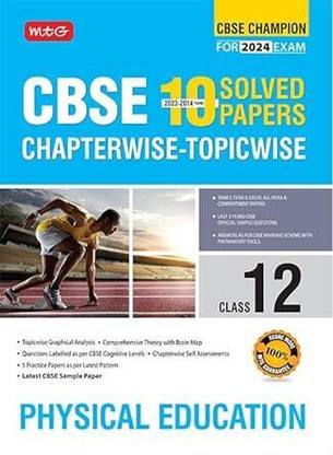 MTG CBSE 10 Years Chapterwise Topicwise Solved Papers Class 12 Physical Education Book - CBSE Champion For 2024 Exam | CBSE Question Bank With Sample Papers (Based on Latest Pattern)