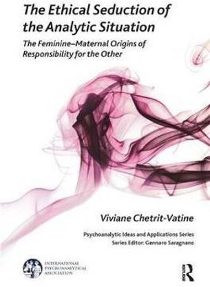 The Ethical Seduction of the Analytic Situation
