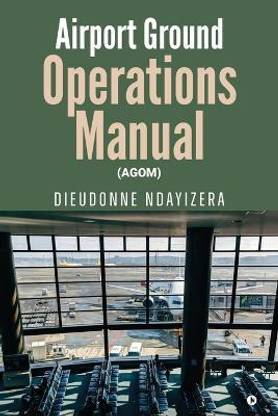 Airport Ground Operations Manual  - (AGOM)