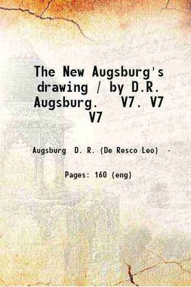The New Augsburg's drawing Volume 7 1912 [Hardcover]