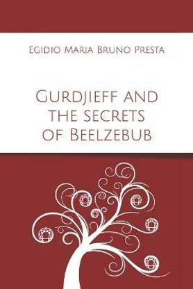 Gurdjieff and the secrets of Beelzebub