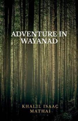 Adventure In Wayanad