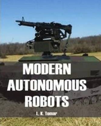 Modern Autonomous Robots