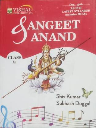 SANGEET ANAND CLASS-XI (AS PER LATEST SYLLABUS INCLUDES MCQ'S)