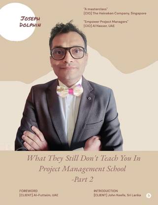 What They Still Don’t Teach You in Project Management School - Part 2