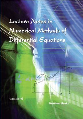 Lecture Notes in Numerical Methods of Differential Equations