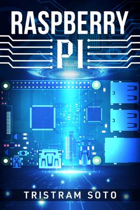 RASPBERRY PI  - The Absolute Beginner's Guide to Raspberry Pi. Convert Your Computer Into a Phone, Build an Arcade Machine, and More! (2022 Crash Course for Newbies)