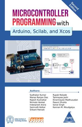 Microcontroller Programming with Arduino, Scilab, and Xcos, Second Edition
