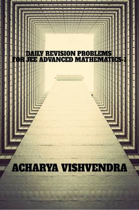 DAILY REVISION POBLEMS FOR JEE ADVANCED MATHEMATICS-1