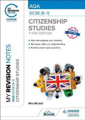 My Revision Notes: AQA GCSE (9-1) Citizenship Studies Third Edition