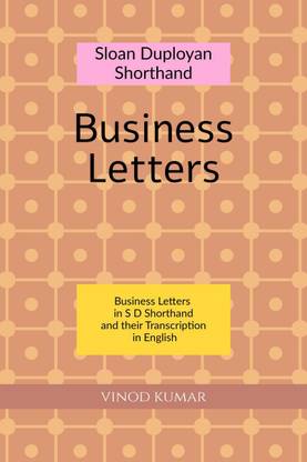 SLOAN DUPLOYAN SHORTHAND BUSINESS LETTERS