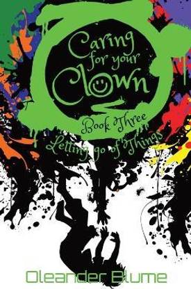 Caring for Your Clown Book Three