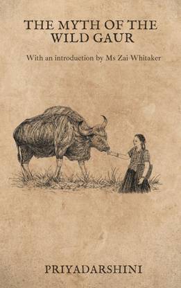 The Myth of the Wild Gaur