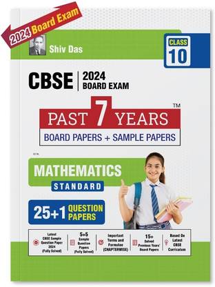 CBSE Class 10 Mathematics Standard Past 7 Years Board Papers and Sample Question Papers for 2024 Board Exam by Shivdas
