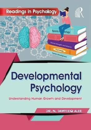 Developmental Psychology Understanding Human Growth and Development