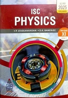 Isc Physics Class 11 Book 1 (As Per 2025 Syllabus)
