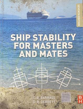 Ship Stability for Masters and Mates