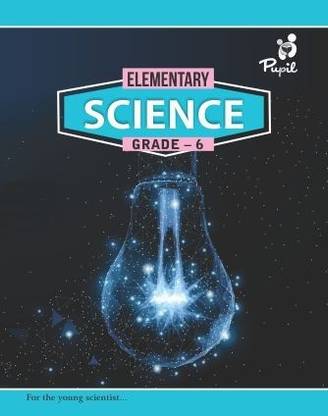 Pupil-Elementary Science 6