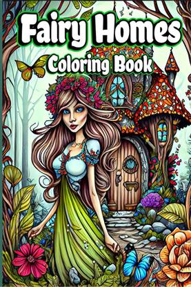 Fairy Homes Coloring Book
