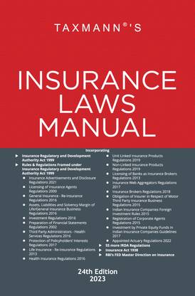 Taxmann's Insurance Laws Manual – Comprehensive coverage of updated & amended text of Insurance Laws, including the Insurance/IRDA Act, 77+ Rules/Regulations, Master Directions, etc.