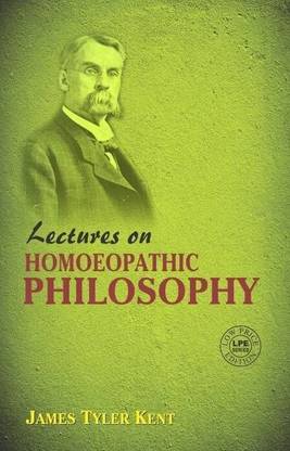 Lectures on Homeopathic Philosophy 01 Edition