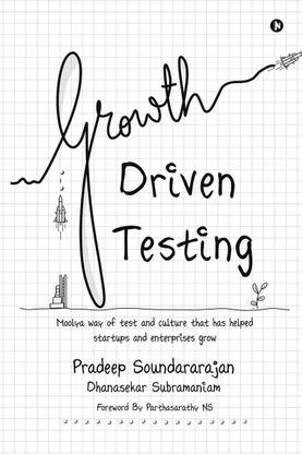 Growth Driven Testing