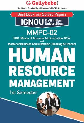 Gullybaba IGNOU 1st Semester MBA (Latest Edition) MMPC-02 Human Resource Management in English IGNOU Help Book with Solved Previous Year's Question Papers and Important Exam Notes (Paperback, Gullybaba.com Panel)