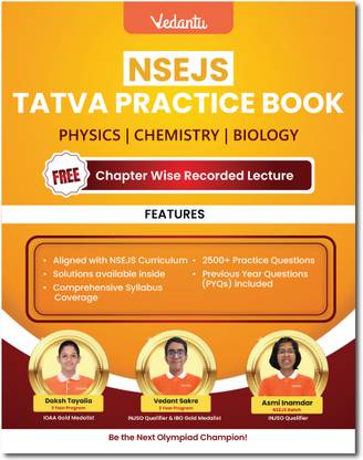 Vedantu NSEJS TATVA Practice Book | Physics, Chemistry, Biology | Chapter wise (PYQ) with 2500+ Practice Questions | Includes Free Recorded Olympiad Lecture