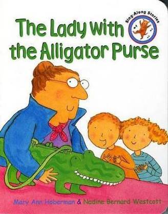 The Lady with the Alligator Purse