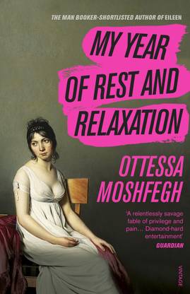 My Year of Rest and Relaxation