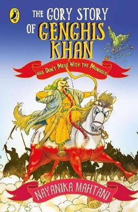 The Gory Story Of Genghis Khan  - Aka Don't Mess with the Mongols