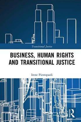 Business, Human Rights and Transitional Justice