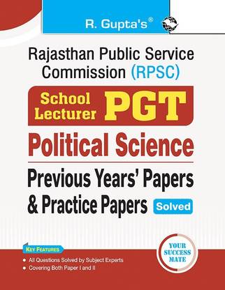 RPSC : School Lecturer (PGT) Political Science - Previous Years' Papers & Practice Papers (Solved)