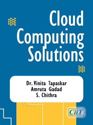 Cloud Computing Solutions, 1e, Paperback  - Cloud Computing Solutions