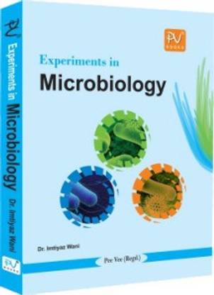 EXPERIMENTS IN MICROBIOLOGY For B.sc Nursing 1st year By Dr. Imtiyaz Wani